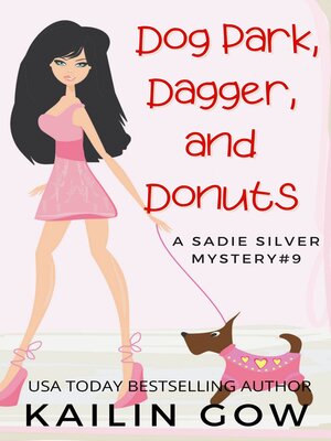 cover image of Dog Park, Dagger, and Donuts